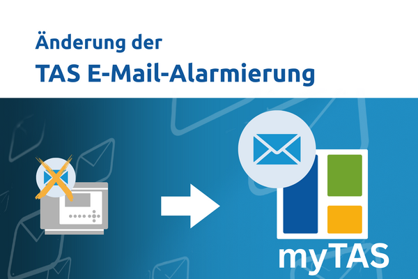 Änderung der TAS E-Mail Alarmierung